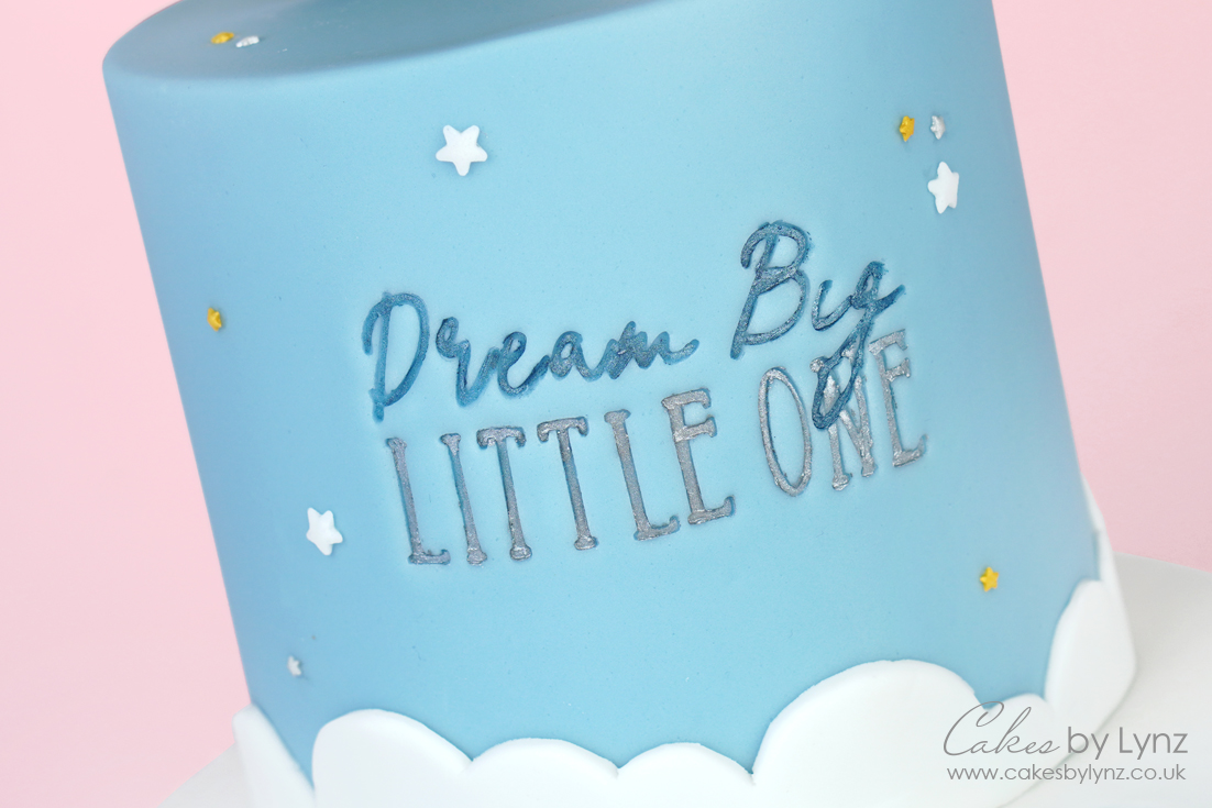 Dream big little one - modern cake text