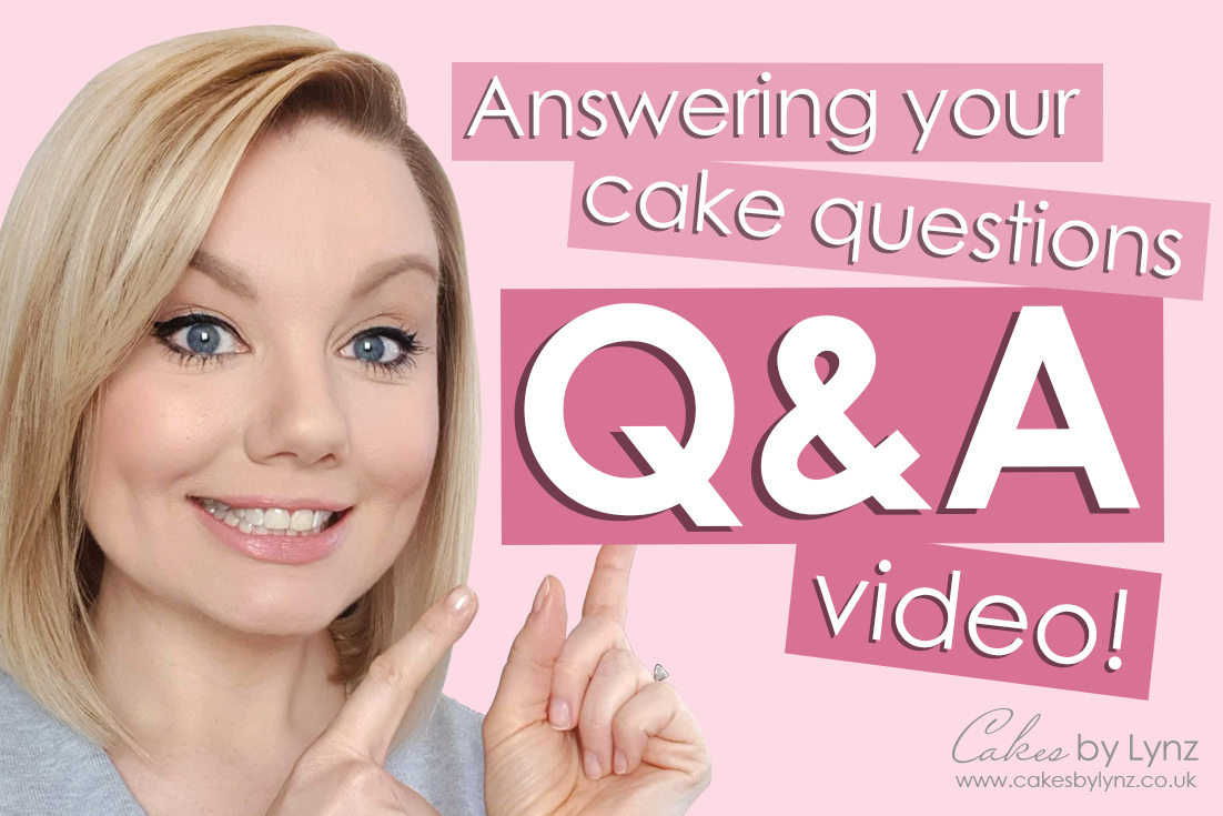 Answering Your Cake Questions – Q&A Video!